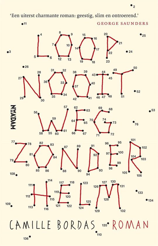 Couverture de livre avec des points rouges et des numéros formant 'Loop nooit weg zonder helm'. Titre : CAMILLE BORDAS. ROMAN.