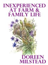 Inexperienced at Farm & Family Life