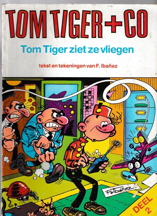 Tom tiger ziet ze vliegen, Onbekend, 9789034400123, Boeken