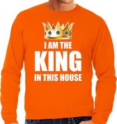 Koningsdag sweater / trui Im the king in this house oranje voor heren - Woningsdag - thuisblijvers / Kingsday thuis vieren M