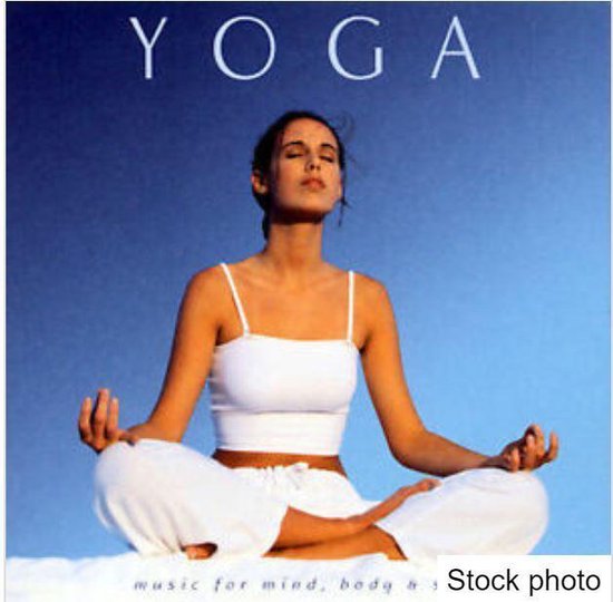 Yoga: Music for the Mind Body and Soul
