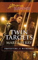 Twin Targets (Mills & Boon Love Inspired Suspense) (Protecting the Witnesses - Book 1)