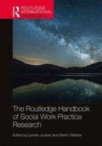 Routledge International Handbooks - The Routledge Handbook of Social Work Practice Research