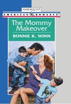 The Mommy Makeover (Mills & Boon American Romance)