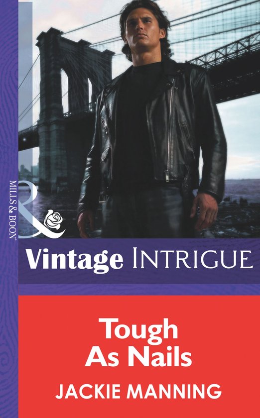 Tough As Nails (Mills & Boon Intrigue) (Men on a Mission - B ... - cover