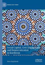 Middle East Today - Social Capital, Civic Engagement and Democratization in Kurdistan