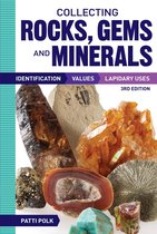 Collecting Rocks Gems & Minerals 3rd Ed