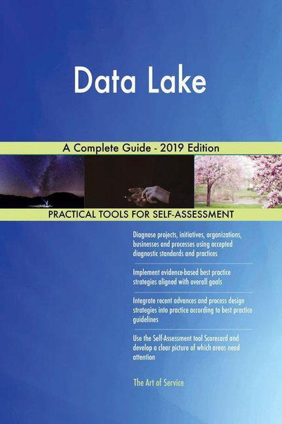 Data Lake A Complete Guide - 2019 Edition (ebook), Gerardus Blokdyk ...