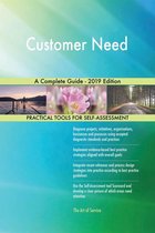 Customer Need A Complete Guide - 2019 Edition