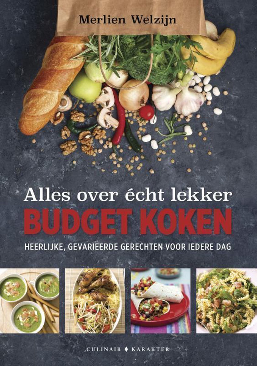 Alles over écht lekker budget koken, Merlien Welzijn | 9789045216409 |  Boeken | bol.com