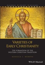 Blackwell Ancient Religions - Varieties of Early Christianity