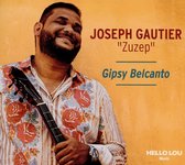 Joseph Gautier ' Zuzep' - Gipsy Belcanto (CD)