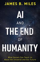 AI and the End of Humanity