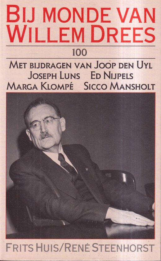 Bij monde van Willem Drees