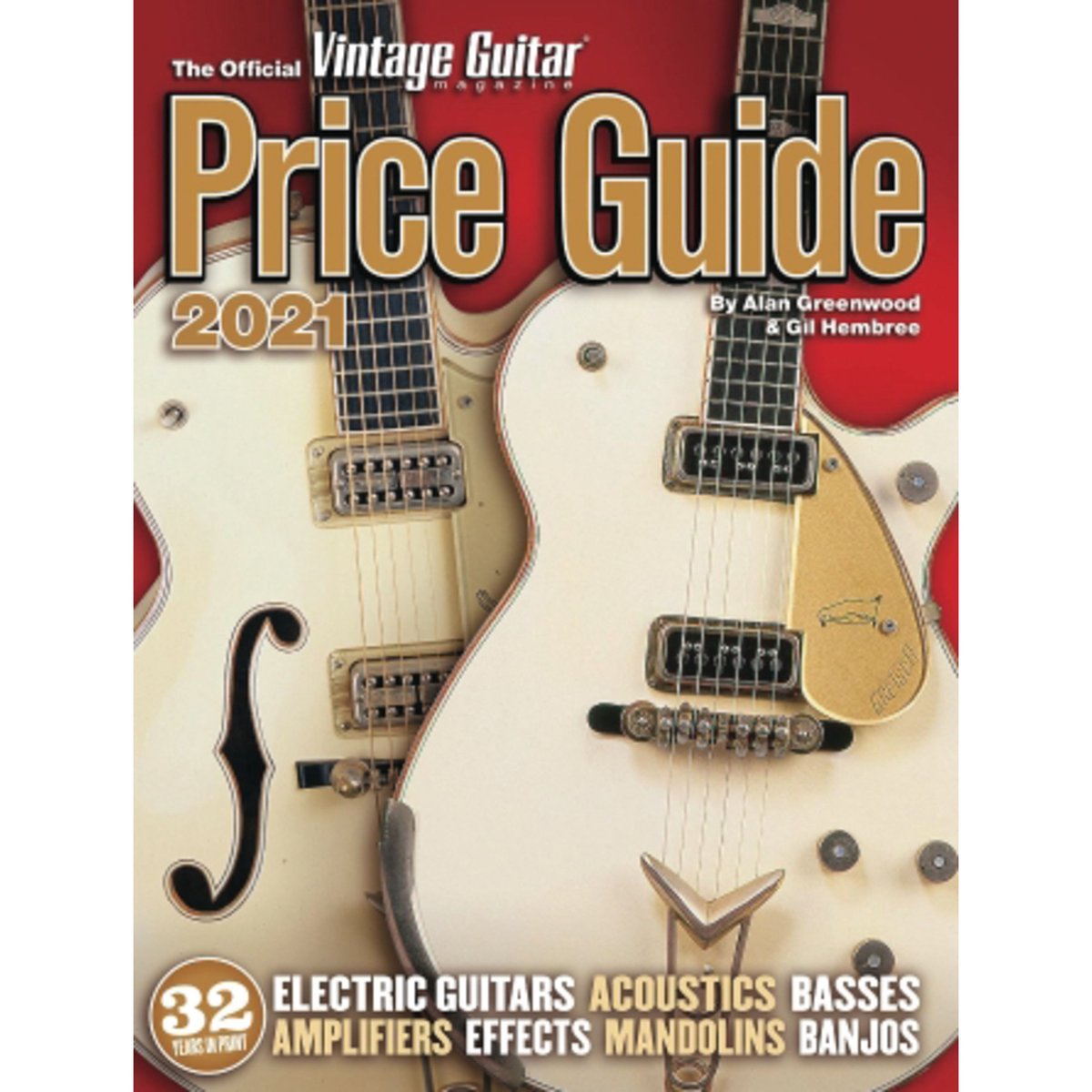 The Official Vintage Guitar Magazine Price Guide, Alan Greenwood |  9781884883439 | Livres | bol.com