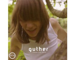 Guther - I Know You Know (CD)