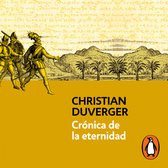 Crónica de la eternidad (Vida de Hernán Cortés 2)