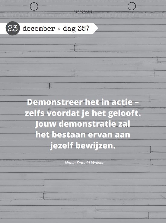 Grijze achtergrond met tekst: 'Demonstreer het in actie – zelfs voordat je het gelooft. Jouw demonstratie zal het bestaan ervan aan jezelf bewijzen.'