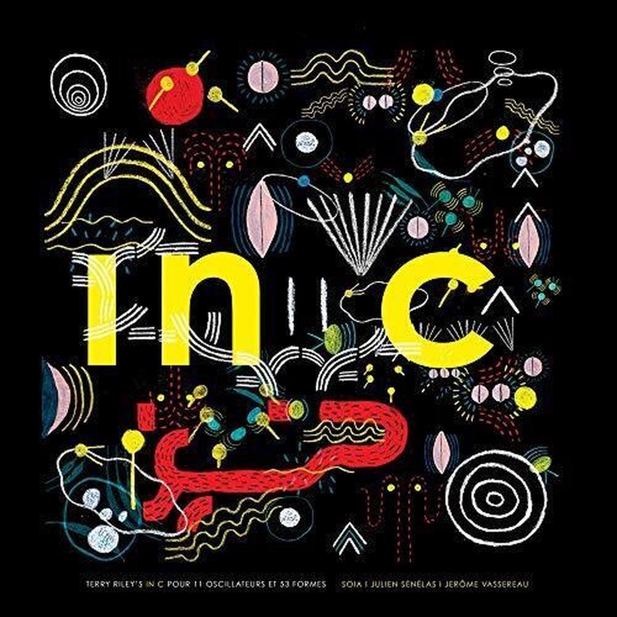 Julien Senelas & Jerome Vassereau - Terry Riley's In C Pour 11 Oscillat (2 LP)