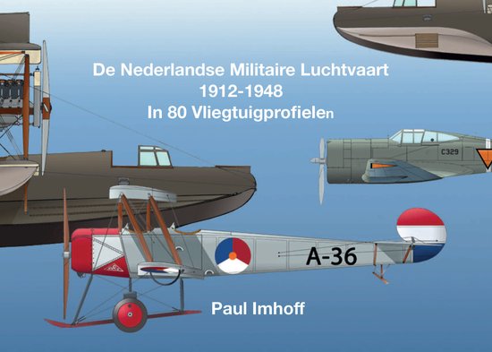 De Nederlandse Militaire Luchtvaart 1912-1948 - Paul Imhoff - cover