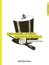 Collection EdPS - Fred Astaire, la haute société du spectacle