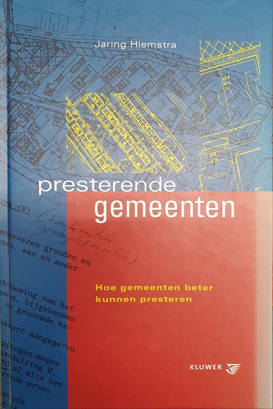 Cover van het boek 'Presterende gemeenten / druk 1' van Jaring Hiemstra