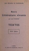 Notre littérature vivante : textes, XIXe siècle