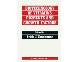 Applied Biotechnology Series- Biotechnology of Vitamins, Pigments and Growth Factors