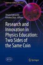 Research and Innovation in Physics Education Two Sides of the Same Coin
