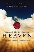 What the Bible Reveals about Heaven