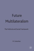 International Political Economy Series- Future Multilateralism