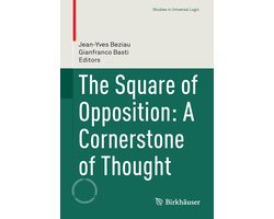 Omslag van The Square of Opposition A Cornerstone of Thought