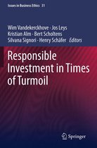 Issues in Business Ethics- Responsible Investment in Times of Turmoil