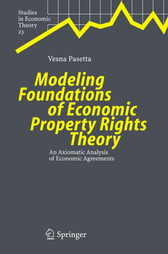 Modeling Foundations of Economic Property Rights Theory - cover
