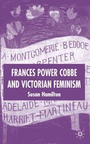 Frances Power Cobbe and Victorian Feminism