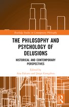 Routledge Studies in Contemporary Philosophy-The Philosophy and Psychology of Delusions