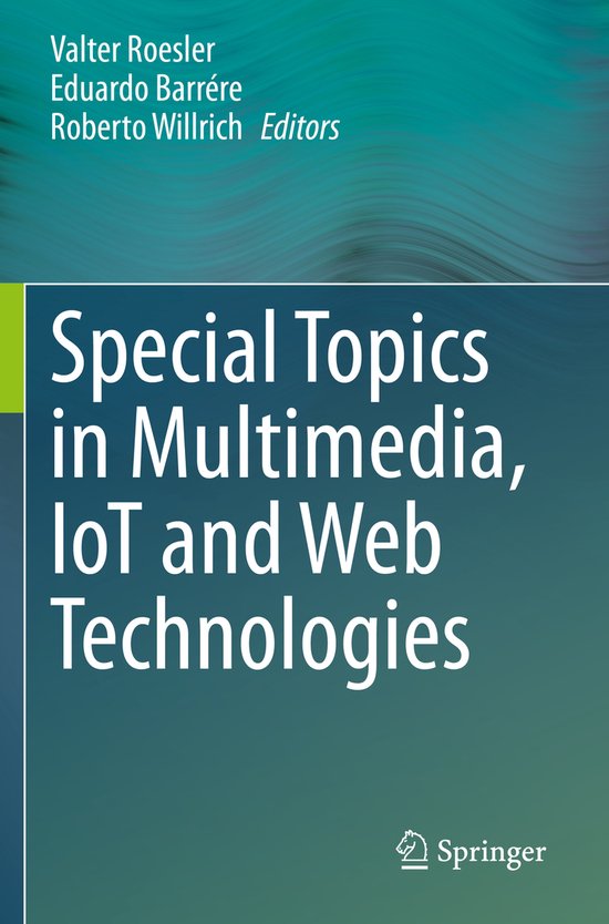 Special Topics in Multimedia IoT and Web Technologies - cover