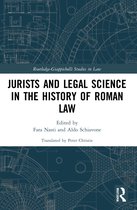 Routledge-Giappichelli Studies in Law- Jurists and Legal Science in the History of Roman Law