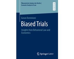 Ökonomische Analyse des Rechts Economic Analysis of Law- Biased Trials