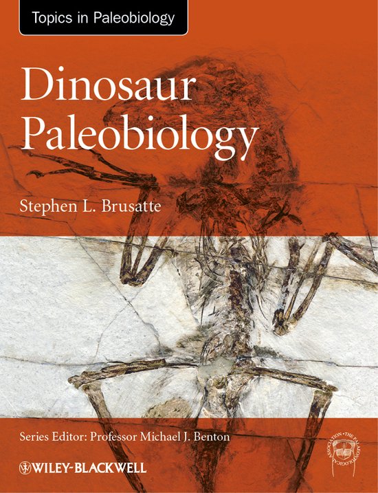 Boekomslag Dinosaur Paleobiology door Stephen L. Brusatte, met een oranje achtergrond en een gefossiliseerd skelet.