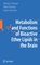 Metabolism and Functions of Bioactive Ether Lipids in the Brain