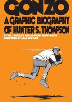ISBN Gonzo: A Graphic Biography of Hunter S. Thompson, comédies & nouvelles graphiques, Anglais, 180 pages