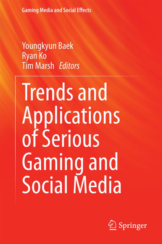 Trends and Applications of Serious Gaming and Social Media - cover