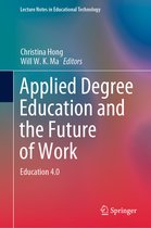 Lecture Notes in Educational Technology- Applied Degree Education and the Future of Work