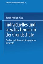 Jahrbuch Grundschulforschung- Individuelles und soziales Lernen in der Grundschule