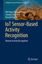 IoT Sensor Based Activity Recognition