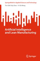SpringerBriefs in Applied Sciences and Technology- Artificial Intelligence and Lean Manufacturing