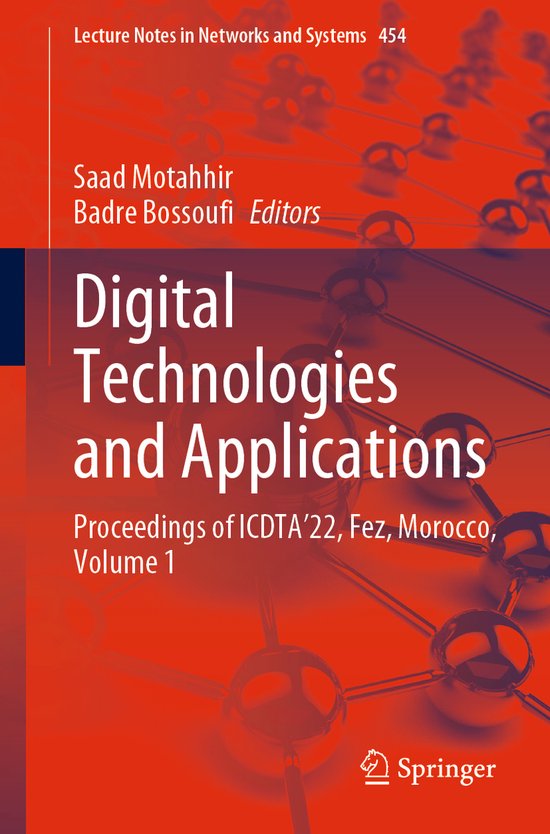 Lecture Notes in Networks and Systems454- Digital Technologies and Applications