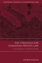 Modern Studies in European Law-The Struggle for European Private Law