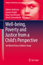 Children’s Well-Being: Indicators and Research- Well-being, Poverty and Justice from a Child’s Perspective